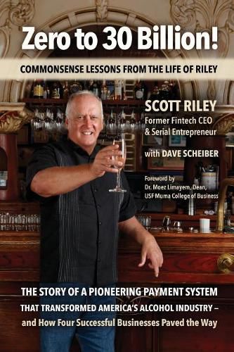 Cover image for Zero to 30 Billion!: Commonsense Lessons From the Life of Riley