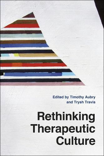 Cover image for Rethinking Therapeutic Culture