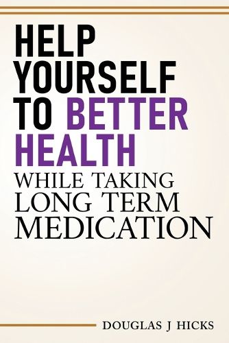 Cover image for Help Yourself To Better Health While Taking Long Term Medication