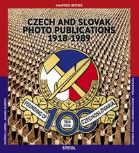 Cover image for Manfred Heiting: Czech and Slovak Photo Publications: 1918-1989