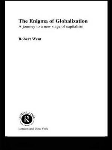 Cover image for The Enigma of Globalization: A Journey to a New Stage of Capitalism