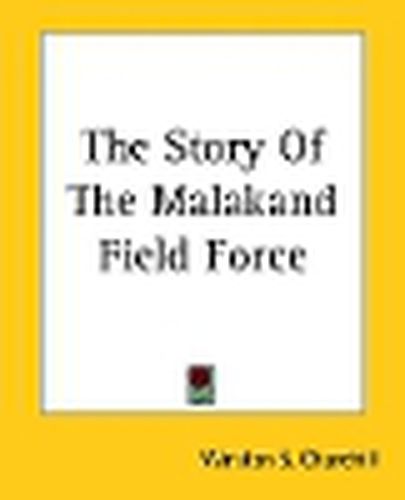 The Story of the Malakand Field Force