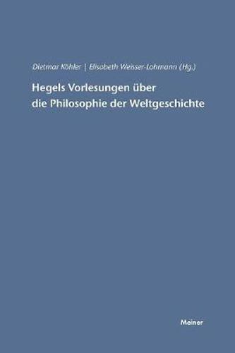 Cover image for Hegels Vorlesungen uber die Philosophie der Weltgeschichte