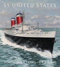 Cover image for SS United States: Red, White, and Blue Riband, Forever