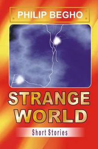 Cover image for Strange World: Short Stories