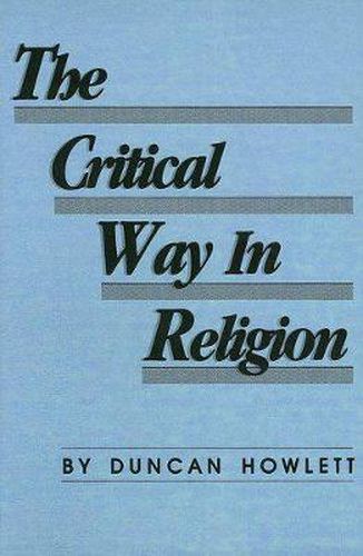 Cover image for The Critical Way in Religion