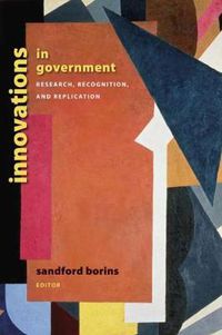 Cover image for Innovations in Government: Research, Recognition, and Replication