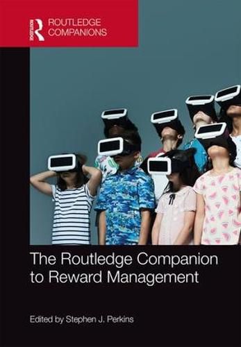 Cover image for The Routledge Companion to Reward Management