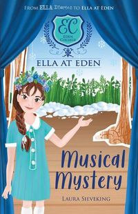 Cover image for Musical Mystery (Ella at Eden #3)