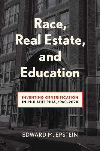 Cover image for Race, Real Estate and Education