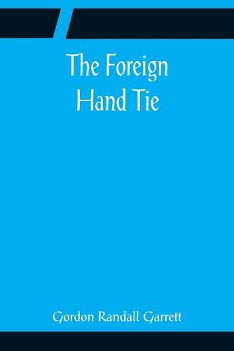 Cover image for The Foreign Hand Tie