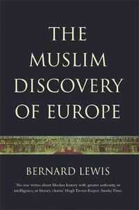 Cover image for The Muslim Discovery Of Europe