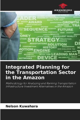 Cover image for Integrated Planning for the Transportation Sector in the Amazon