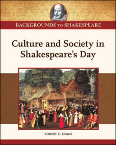 Cover image for Culture and Society in Shakespeare's Day