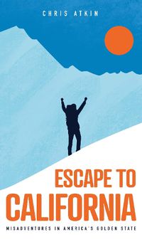 Cover image for Escape to California