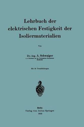 Cover image for Lehrbuch Der Elektrischen Festigkeit Der Isoliermaterialien