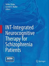 Cover image for INT-Integrated Neurocognitive Therapy for Schizophrenia Patients