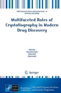 Cover image for Multifaceted Roles of Crystallography in Modern Drug Discovery