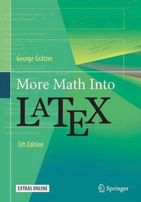 Cover image for More Math Into LaTeX