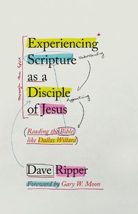 Cover image for Experiencing Scripture as a Disciple of Jesus