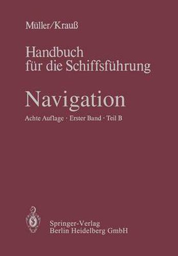 Navigation: Teil B: Mathematik, Magnet- und Kreiselkompass, sonstige Kreiselgerate, Selbststeuer, Tragheitsnavigation, astronomische Navigation, Gezeitenkunde