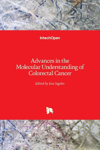 Cover image for Advances in the Molecular Understanding of Colorectal Cancer