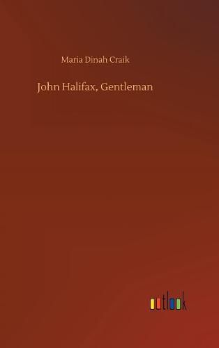 John Halifax, Gentleman