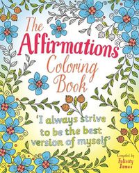 Cover image for The Affirmations Coloring Book