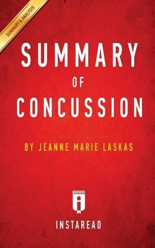 Summary of Concussion: by Jeanne Marie Laskas - Includes Analysis