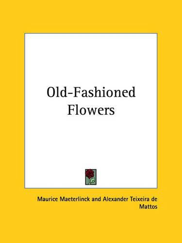 Cover image for Old-Fashioned Flowers