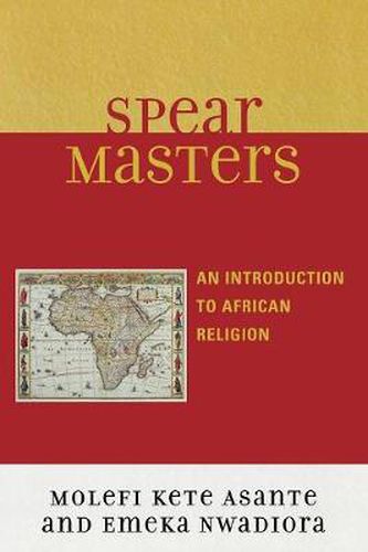 Cover image for Spearmasters: Introduction to African Religion