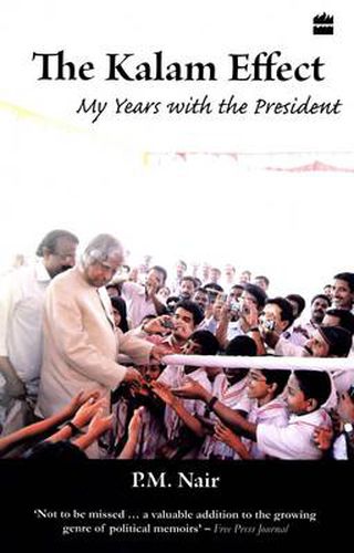 Cover image for The Kalam Effect : My Years with the President