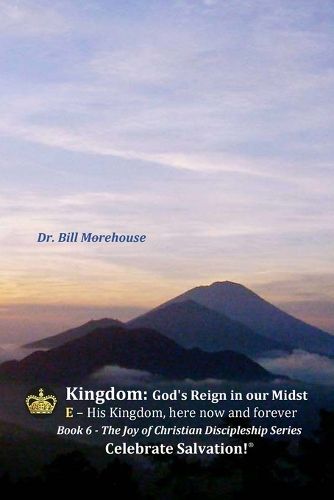 Cover image for Kingdom: God's Reign in our Midst