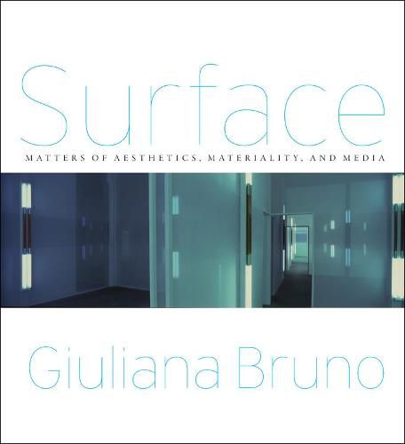 Cover image for Surface: Matters of Aesthetics, Materiality, and Media