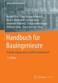Cover image for Handbuch fur Bauingenieure: Technik, Organisation und Wirtschaftlichkeit
