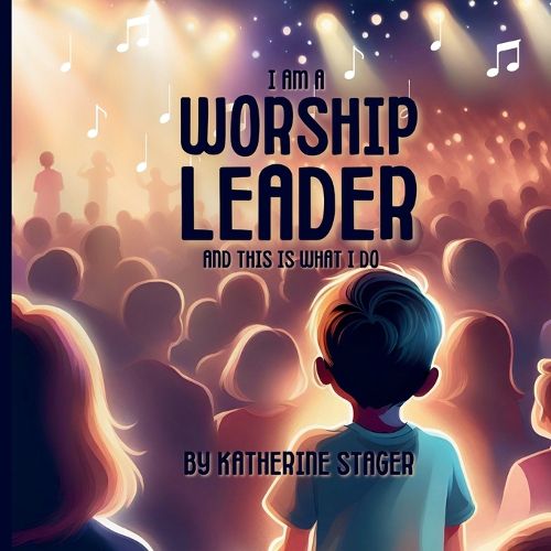 Cover image for I Am A Worship Leader And This Is What I Do