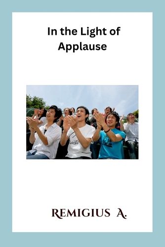Cover image for In the Light of Applause