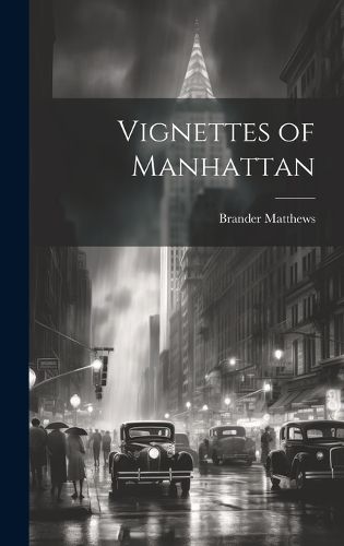 Cover image for Vignettes of Manhattan