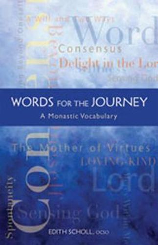 Words For The Journey: A Monastic Vocabulary