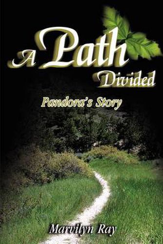 Cover image for A Path Divided: Pandora's Story