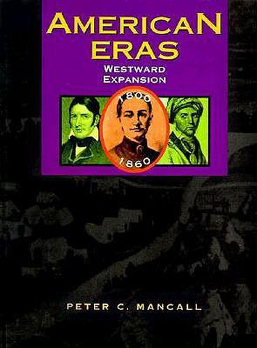 Cover image for American Eras: Westward Expansion (1801-1861)