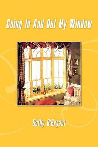 Cover image for Going In And Out My Window