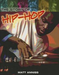 Cover image for The Story of Hip-Hop