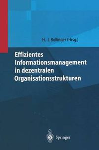 Cover image for Effizientes Informationsmanagement in dezentralen Organisationsstrukturen