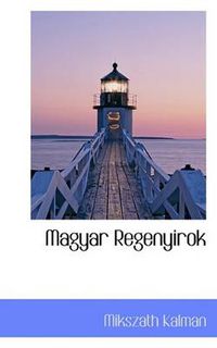 Cover image for Magyar Regenyirok