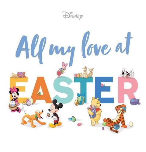 Cover image for All My Love at Easter (Disney)