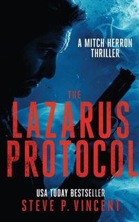 Cover image for The Lazarus Protocol: Mitch Herron 3