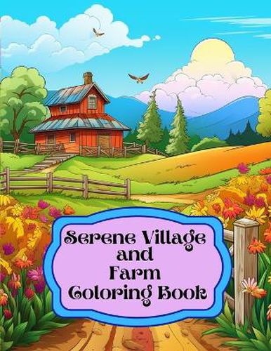 Cover image for Serene Village and Farm Coloring Book