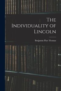 Cover image for The Individuality of Lincoln