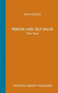 Cover image for Person and Self-Value: Three Essays